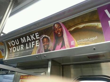 Photo of the Day: Fantastic Ad Campaign by LambdaLegal in Chicago | LGBTQ+ Online Media, Marketing and Advertising | Scoop.it