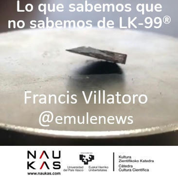 Lo que sabemos que no sabemos de LK-99 (mi charla #NaukasBilbao23) | Ciencia-Física | Scoop.it