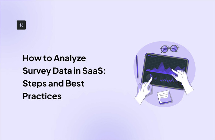 How to Analyze Survey Data in SaaS: Steps and Best Practices - UserPilot | The PLG Alert | Scoop.it