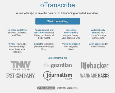 oTranscribe : A free web app to take the pain out of transcribing recorded interviews | Time to Learn | Scoop.it