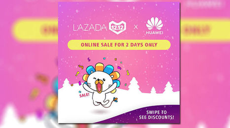Huawei joins Lazada 12.12 sale with discounts on select smartphones | Gadget Reviews | Scoop.it