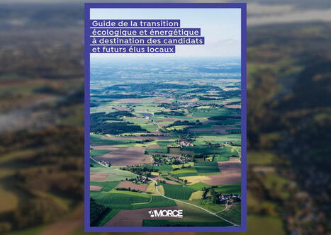 Municipales : Amorce propose aux candidats un guide de la transition &eacute;cologique | Veille juridique du CDG13 | Scoop.it