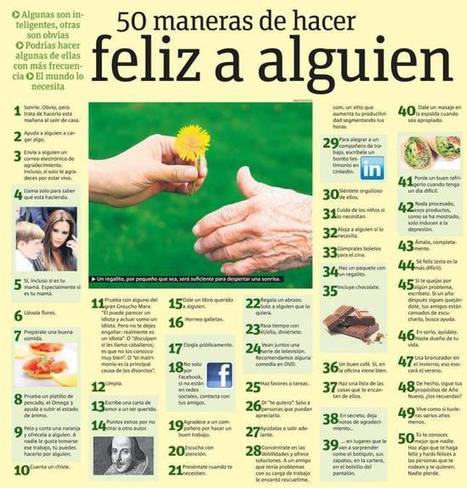 50 maneras de hacer feliz a alguien #infografia #infographic | Trinomio Perfecto: Salud, Dinero y Amor | Scoop.it