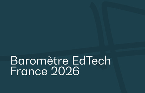 Barom&egrave;tre EdTech France 2026 : les 5 chiffres cl&eacute;s | Formation : Innovations et EdTech | Scoop.it