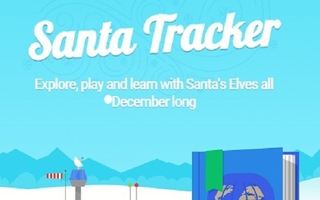 NORAD and Google Santa Trackers 2015 start tomorrow, and how can children follow Father Christmas around the world? | iGeneration - 21st Century Education (Pedagogy & Digital Innovation) | Scoop.it