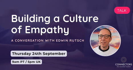 Building a Culture of Empathy: A Conversation with Edwin Rutsch | Global Town Square | Empathy Movement Magazine | Scoop.it