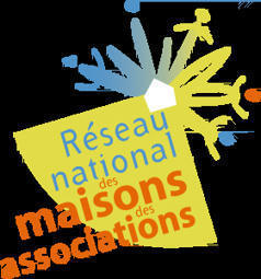 Evénement - Réseau National des Maisons des Associations (RNMA) | GUID'ASSO Hauts-de-France # Actualités et Outils sur la Vie Associative | Scoop.it