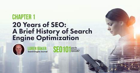 Twenty years of SEO: A brief history of search engine optimization  | consumer psychology | Scoop.it