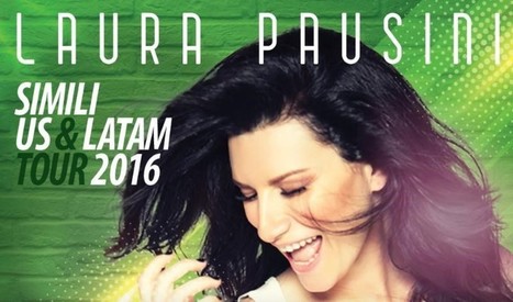 Laura Pausini in Concert - July 26 - Last Chance to Buy TIckets! | Italian Entertainment And More | Scoop.it