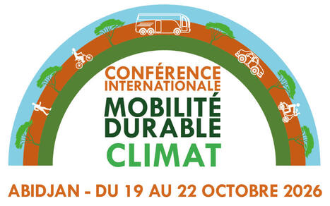 Conf&eacute;rence Internationale de la Mobilit&eacute; Durable et du Climat 2026 | Climate Chance | Veille UrbaLyon : Villes en d&eacute;veloppement - Mobilit&eacute;s | Scoop.it