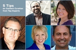 5 Tips on Content Curation from Top Social Media Experts | Content curation trends | Scoop.it