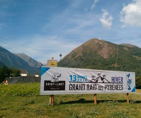 Le Grand Raid des Pyrénées, ce sera aussi l'hiver | Vallées d'Aure & Louron - Pyrénées | Scoop.it