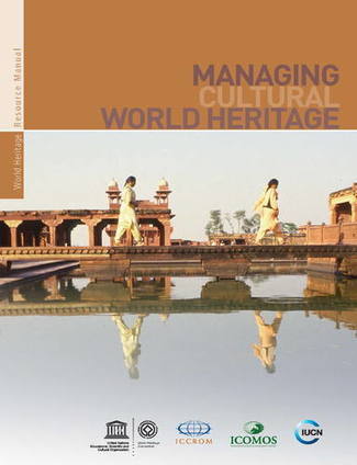 'Managing Cultural World Heritage' reference manual published | IELTS, ESP, EAP and CALL | Scoop.it