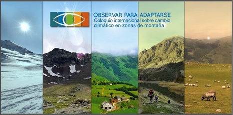 Pamplona acoger&aacute; el primer Coloquio internacional sobre cambio clim&aacute;tico en zonas de monta&ntilde;a organizado por el OPCC | Ordenaci&oacute;n del Territorio | Scoop.it