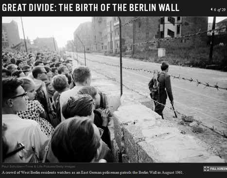 The Berlin Wall: Pictures From the Early Days of the Cold War | History and Social Studies Education | Scoop.it