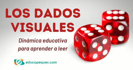 Aprende a leer con el juego "LOS DADOS VISUALES" | Bibliotecas, bibliotecarios y otros bichos | Scoop.it