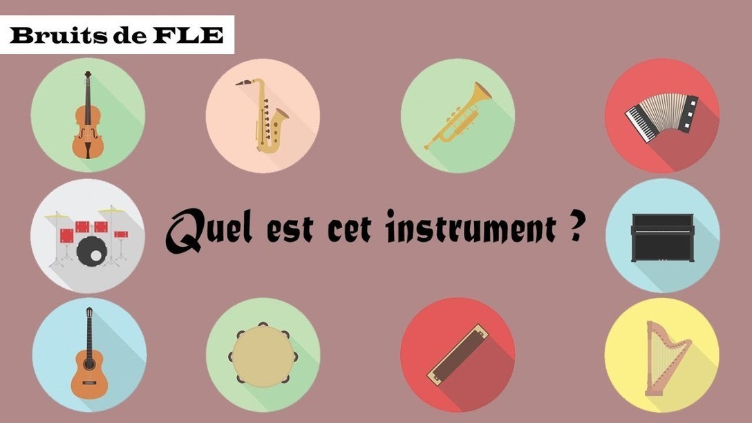 Vocabulaire : les instruments de musique (A1) - FLE d'OC - Langue