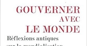 Jean-Fran&ccedil;ois Pradeau : Gouverner avec le monde. R&eacute;flexions antiques sur la mondialisation | Les Livres de Philosophie | Scoop.it