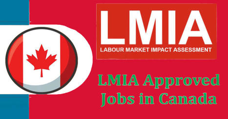 LMIA Job Offers in Canada from Dubai | LMIA Approved Jobs | shoppingcenteradda | Scoop.it