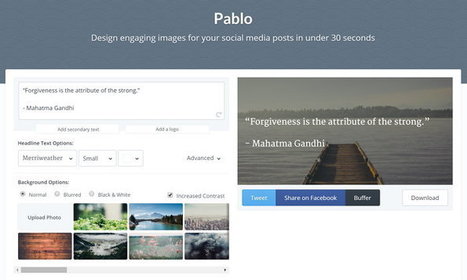 Pablo es una herramienta de Buffer que permite agregar texto y logos a las imágenes | TIC & Educación | Scoop.it