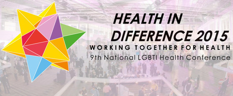 Health in Difference - A National LGBTI Health Alliance conference | A Random Collection of sites | Scoop.it