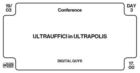Milano Digital Week • ULTRAUFFICI in ULTRAPOLIS | HYPES - Digital Transformation of Things | Scoop.it