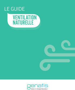 Comment la ventilation naturelle répond-elle aux exigences de la RE2020? | Confort d'été | Scoop.it