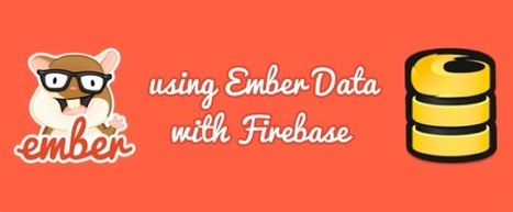 Using Ember Data With Firebase | JavaScript for Line of Business Applications | Scoop.it
