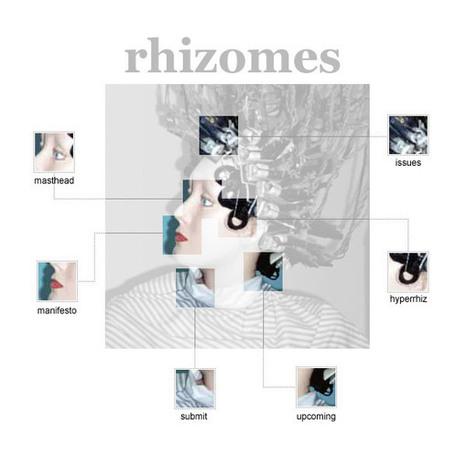 Rhizomes: Cultural Studies in Emerging Knowledge | Digital Delights | Scoop.it