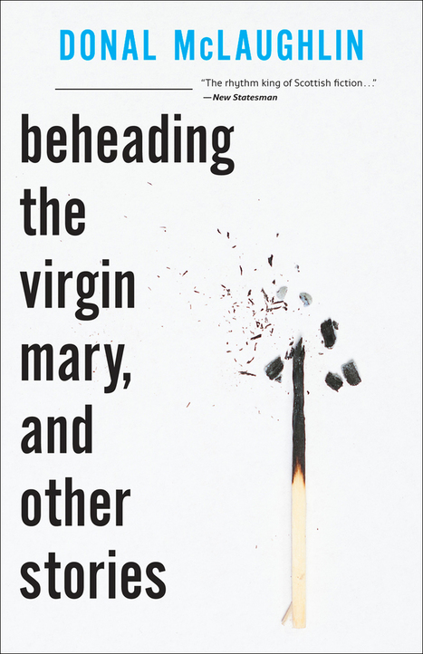 Beheading the Virgin Mary, and Other Stories | Dalkey Archive Press | The Irish Literary Times | Scoop.it