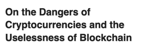 On the Dangers of Cryptocurrencies and the Uselessness of Blockchain // Schneier on Security | Social Impact Bonds, "Pay For Success," Results-Based Contracting, and Blockchain Digital Identity Systems | Scoop.it