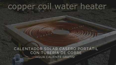 Cómo construir un calentador solar casero portátil con tubería de cobre | tecno4 | Scoop.it