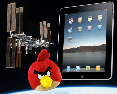 iPads and Angry Birds Launching to Space Station | Transmedia: Storytelling for the Digital Age | Scoop.it