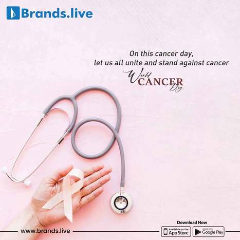 World Cancer Day: Uniting In A Single Voice Against Cancer For Everyone's Right To Quality Care | Brands.live | Scoop.it