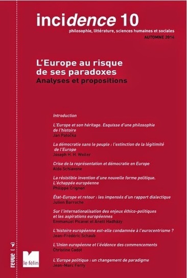 INCIDENCE N&deg;10 : L'Europe au risque de ses paradoxes | Les Livres de Philosophie | Scoop.it