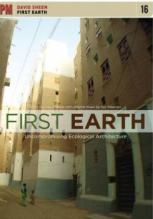 First Earth: Uncompromising Ecological Architecture DVD – 1 mai 2010 / David Sheen - PM Press, 2010 | Nouveautés dans les bibliothèques - Service documentation scientifique et technique de l'Ifsttar | Scoop.it