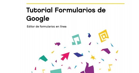 Tutorial Formularios de Google.pdf - Google Drive | TIC & Educación | Scoop.it