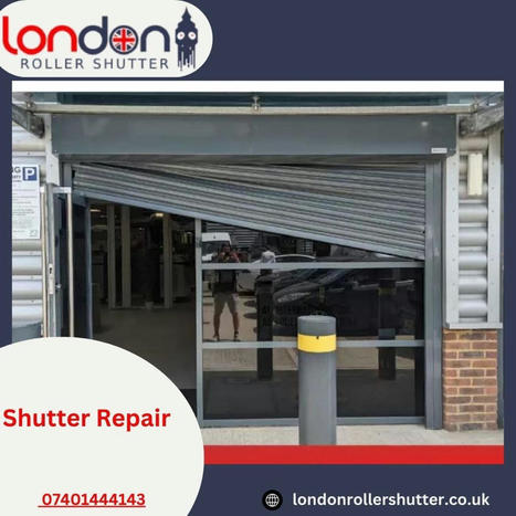 Enhancing Security and Aesthetics with London Roller Shutter's Expert Shutter Repair Services | London Roller Shutter | Scoop.it