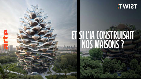 Twist - L&rsquo;IA construira-t-elle bient&ocirc;t nos maisons ? | ARTE | La SELECTION du Web | CAUE des Vosges - www.caue88.com | Scoop.it