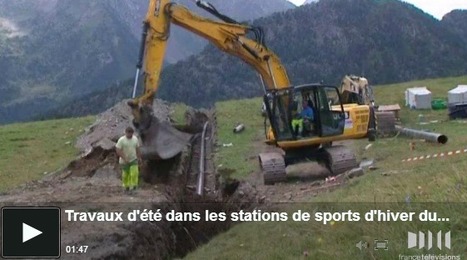 Travaux d'été dans les stations de ski du Grand Tourmalet et de Saint-Lary | Vallées d'Aure & Louron - Pyrénées | Scoop.it