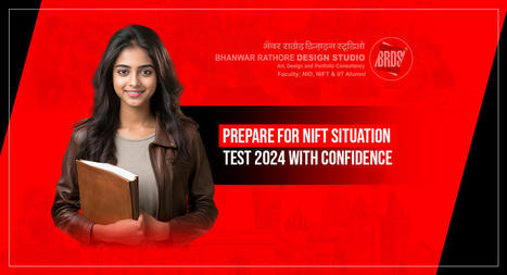 Prepare for NIFT Situation Test 2024 with Confidence | Graphic Design, coaching | Scoop.it