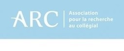 Association pour la recherche au collégial (ARC) - 23e rencontre à l'intention des membres de la communauté de pratique des conseillères et conseillers à la recherche | Revue de presse - Fédération des cégeps | Scoop.it