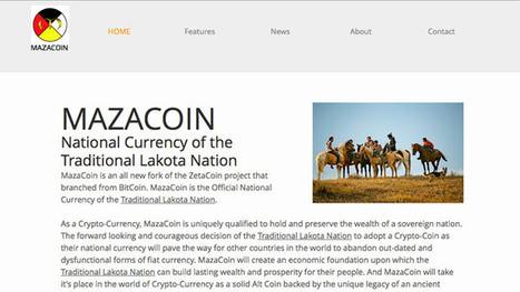 Lakota nation adopts MazaCoin crypto-currency as legal tender | Peer2Politics | Scoop.it