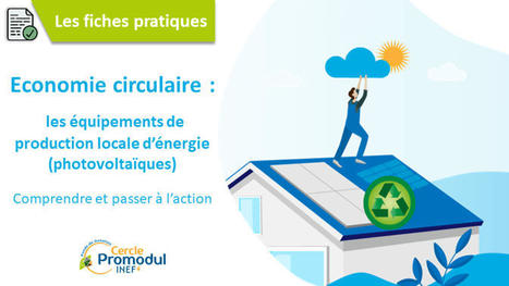 Modules photovoltaïques et environnement : comment choisir ? | Energies renouvelables | Scoop.it