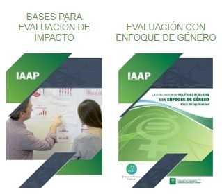 Nuevas guías del IAAP: BASES PARA EVALUACIÓN DE IMPACTO y EVALUACIÓN CON ENFOQUE DE GÉNERO | Evaluación de Políticas Públicas - Actualidad y noticias | Scoop.it
