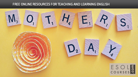 Mother's Day - ELT Teaching and Learning Resources | Free Teaching & Learning Resources for ELT | Scoop.it