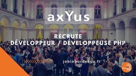 DÉVELOPPEUR / DÉVELOPPEUSE PHP | Job in Bordeaux | Scoop.it