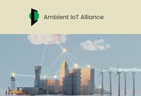 The Ambient IoT Alliance aims to promote and develop standards for batteryless IoT devices using energy harvesting - CNX Software | Embedded Systems News | Scoop.it