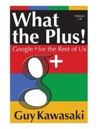 Download &ldquo;What the Plus!&rdquo; Ebook For Free | GooglePlus Expertise | Scoop.it