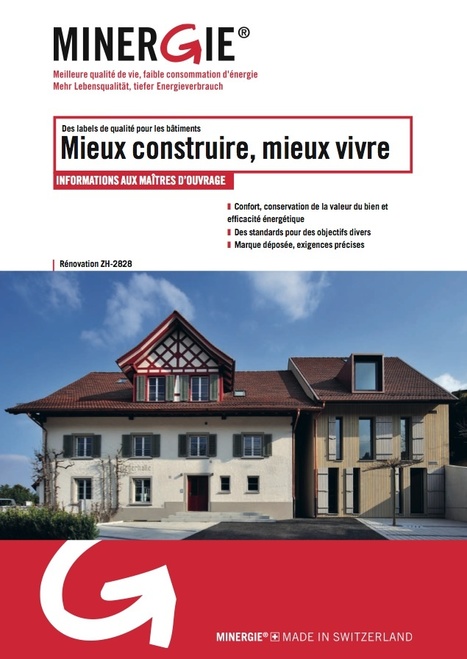 Mieux construire, mieux vivre - MINERGIE | Architecture, maisons bois & bioclimatiques | Scoop.it